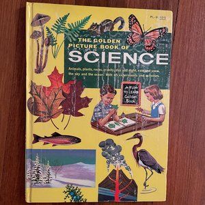 Vintage 1957 The Golden Picture Book Of Science with 45 Experiments & Activities